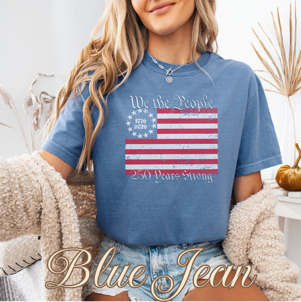 We The People 250 Years American Flag Shirt