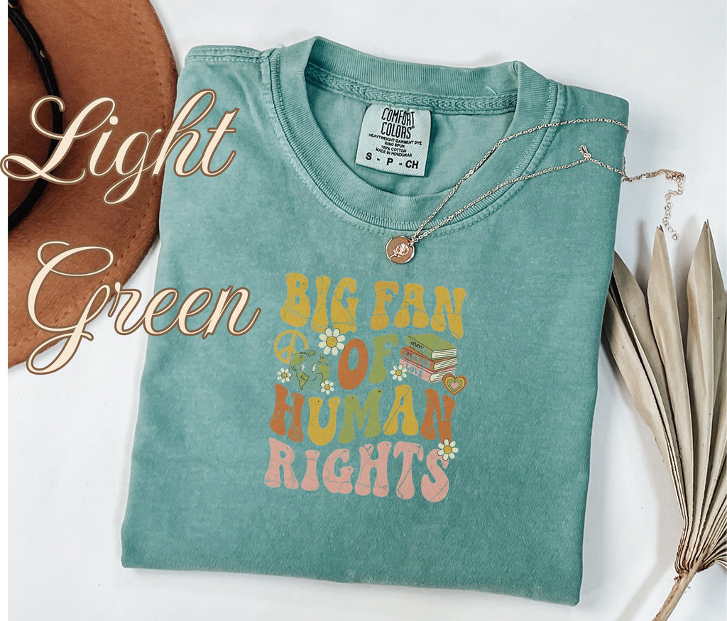 Big Fan of Human Rights Retro Peace Shirt