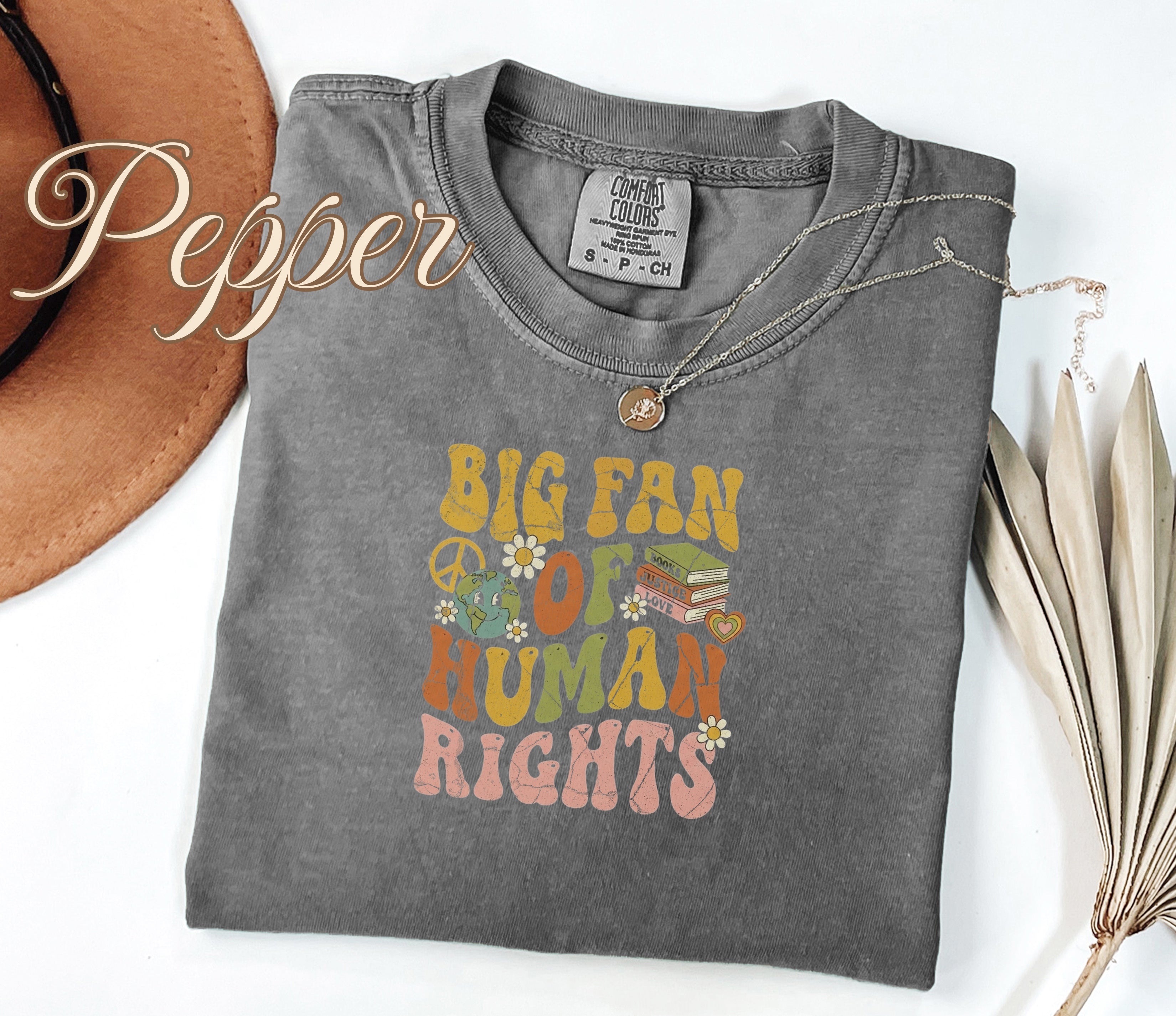 Big Fan of Human Rights Retro Peace Shirt