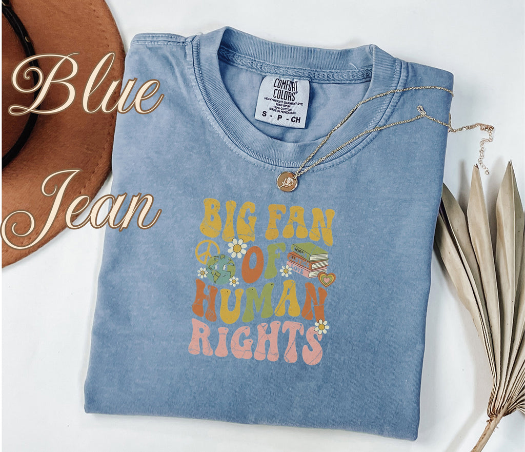 Big Fan of Human Rights Retro Peace Shirt