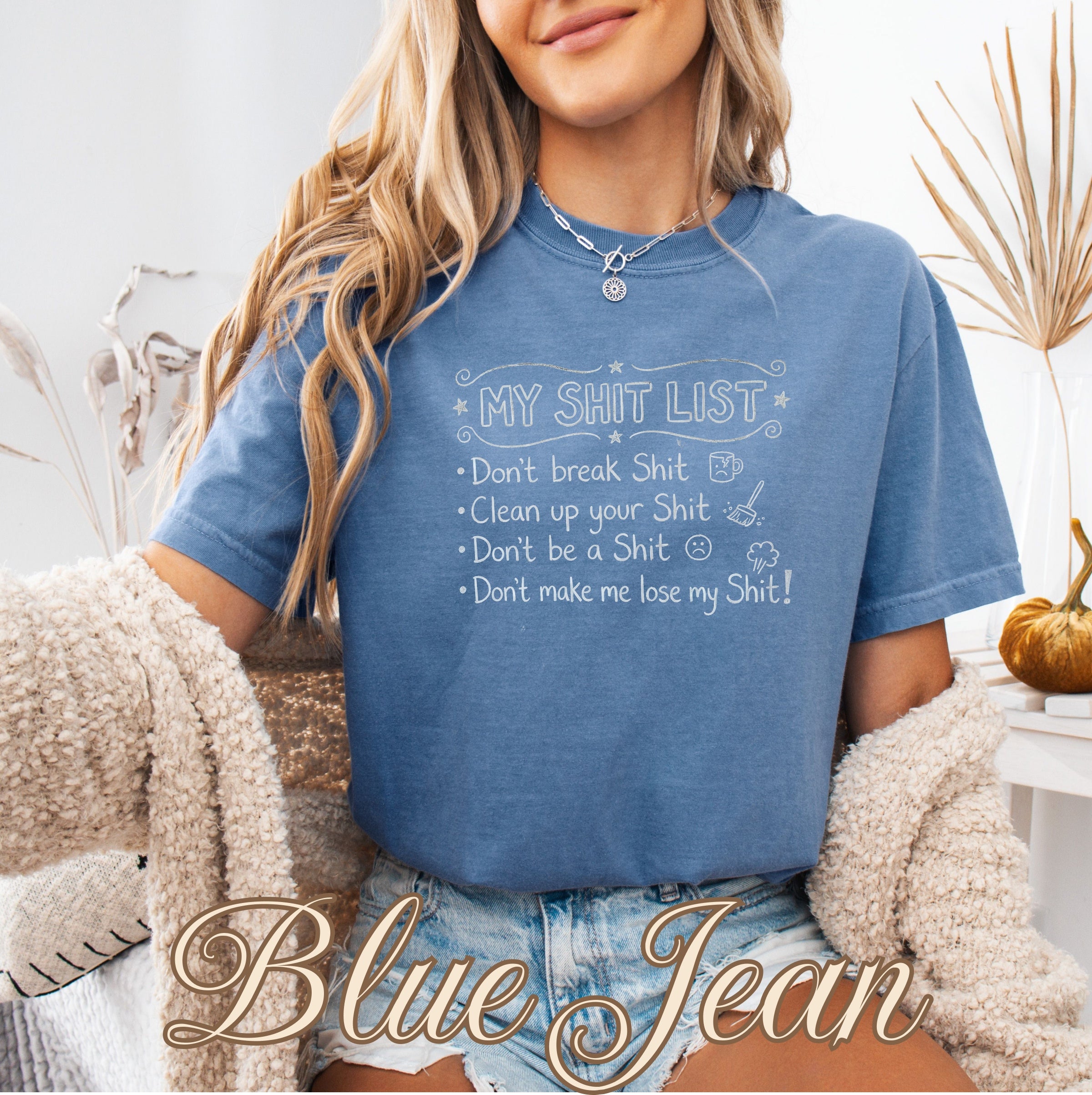 My Shit List Checklist Humor Shirt