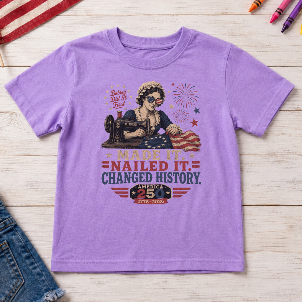 Betsey Ross 'Made It, Nailed It, Changed History' Vintage Sewing 1776 Flag Youth Tee, America 250