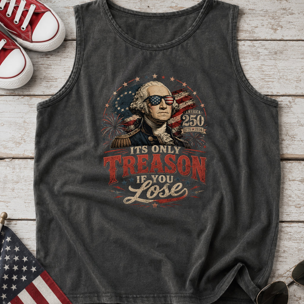 Its Only Treason If You Lose, Patriotic George Washington Tank Top