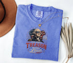 Its Only Treason If You Lose, Patriotic George Washington T‑Shirt