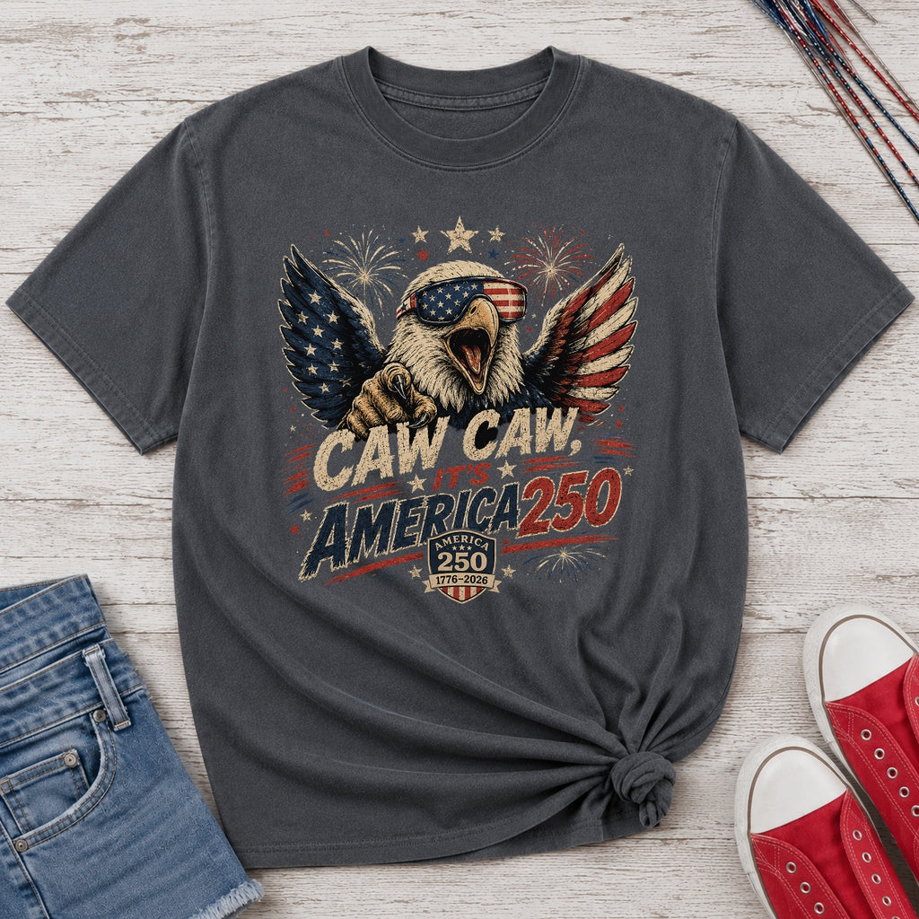 Patriotic Eagle T-Shirt — “Caw Caw It's America 250” Vintage Fourth of July Tee