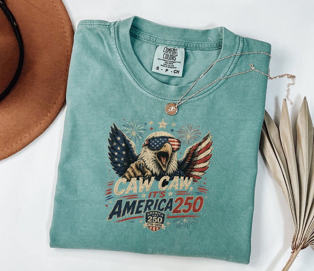 Patriotic Eagle T-Shirt — “Caw Caw It's America 250” Vintage Fourth of July Tee