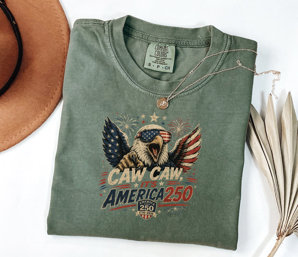 Patriotic Eagle T-Shirt — “Caw Caw It's America 250” Vintage Fourth of July Tee