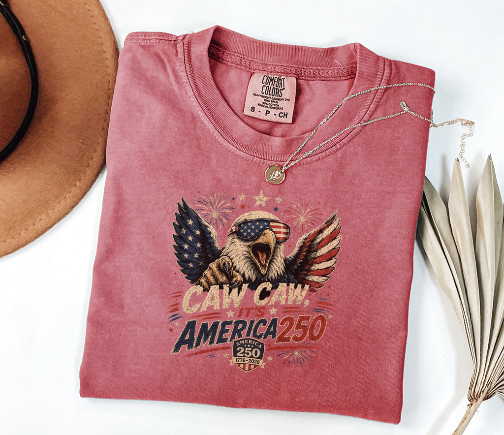 Patriotic Eagle T-Shirt — “Caw Caw It's America 250” Vintage Fourth of July Tee