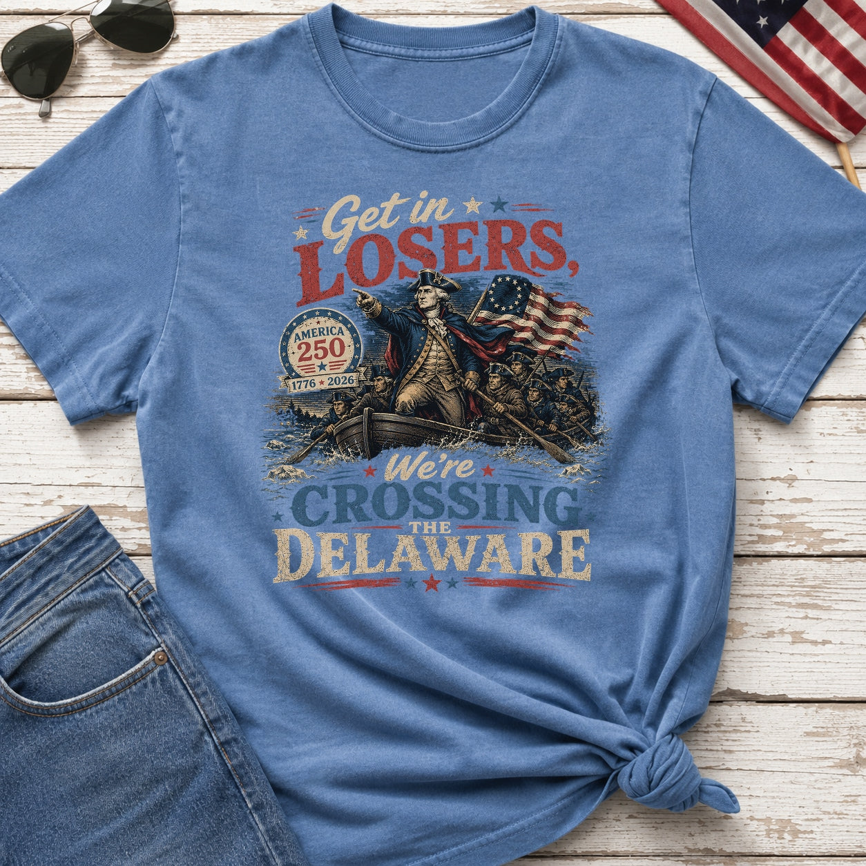 Get in Losers, We're Crossing Delaware Patriotic George Washington Vintage Design T-Shirt