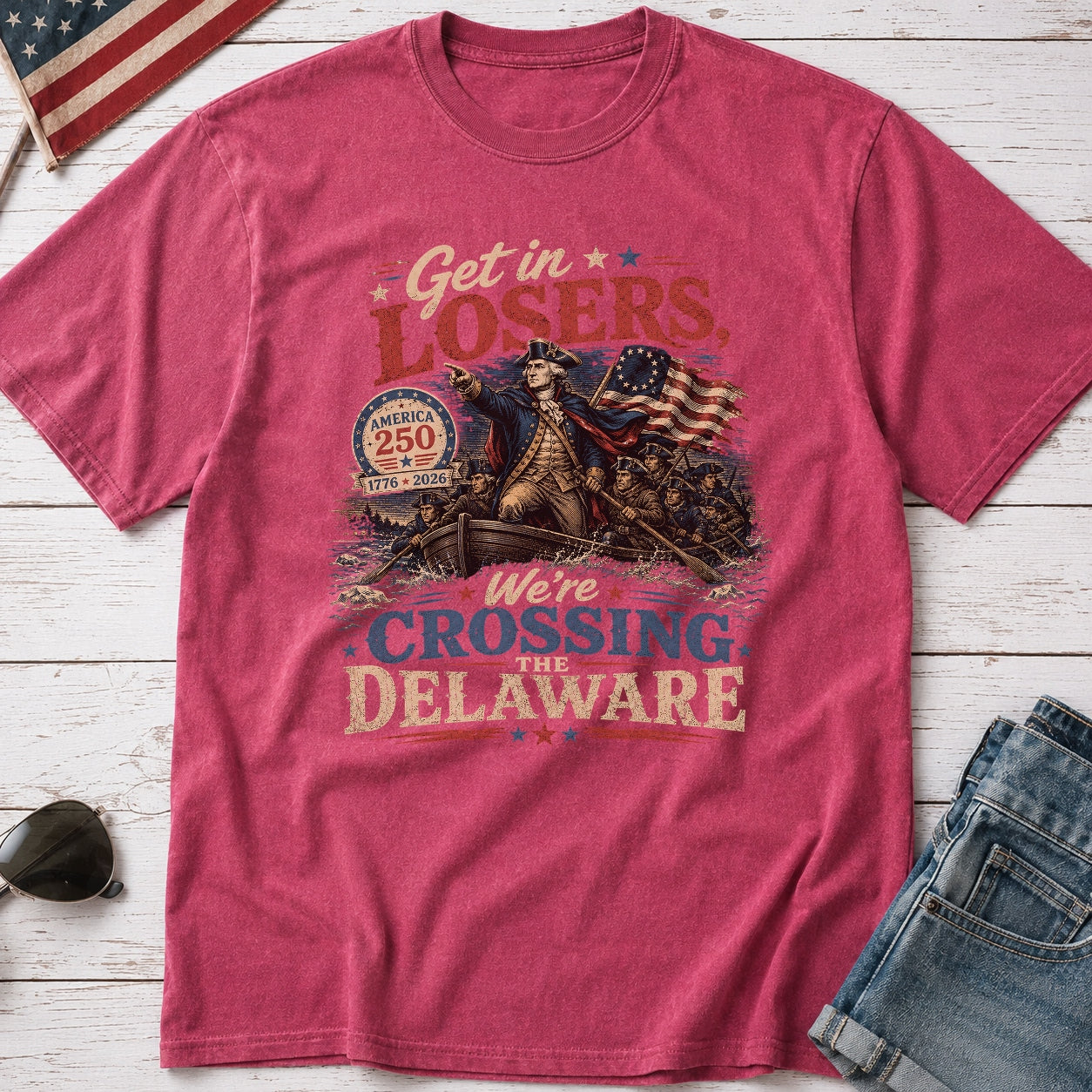 Get in Losers, We're Crossing Delaware Patriotic George Washington Vintage Design T-Shirt