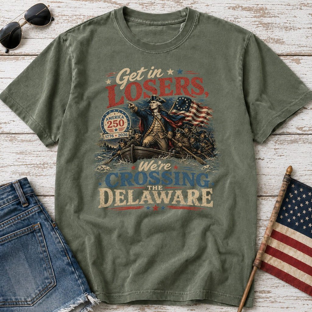 Get in Losers, We're Crossing Delaware Patriotic George Washington Vintage Design T-Shirt