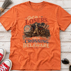 Get in Losers, We're Crossing Delaware Patriotic George Washington Vintage Design T-Shirt