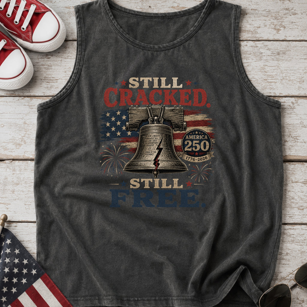 Liberty Bell "Still Cracked, Still Free" Patriotic Tank Top, America 250