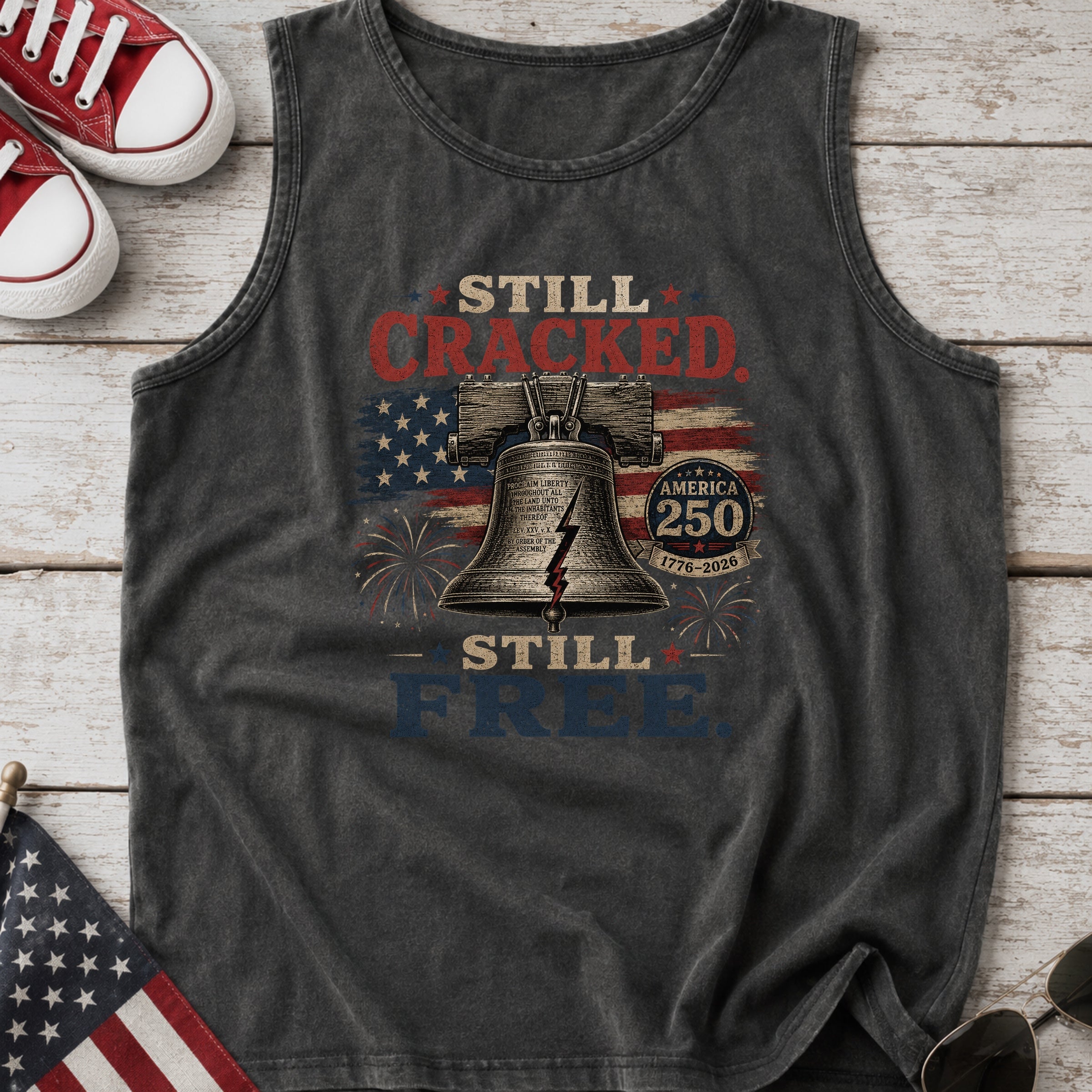 Liberty Bell "Still Cracked, Still Free" Patriotic Tank Top, America 250