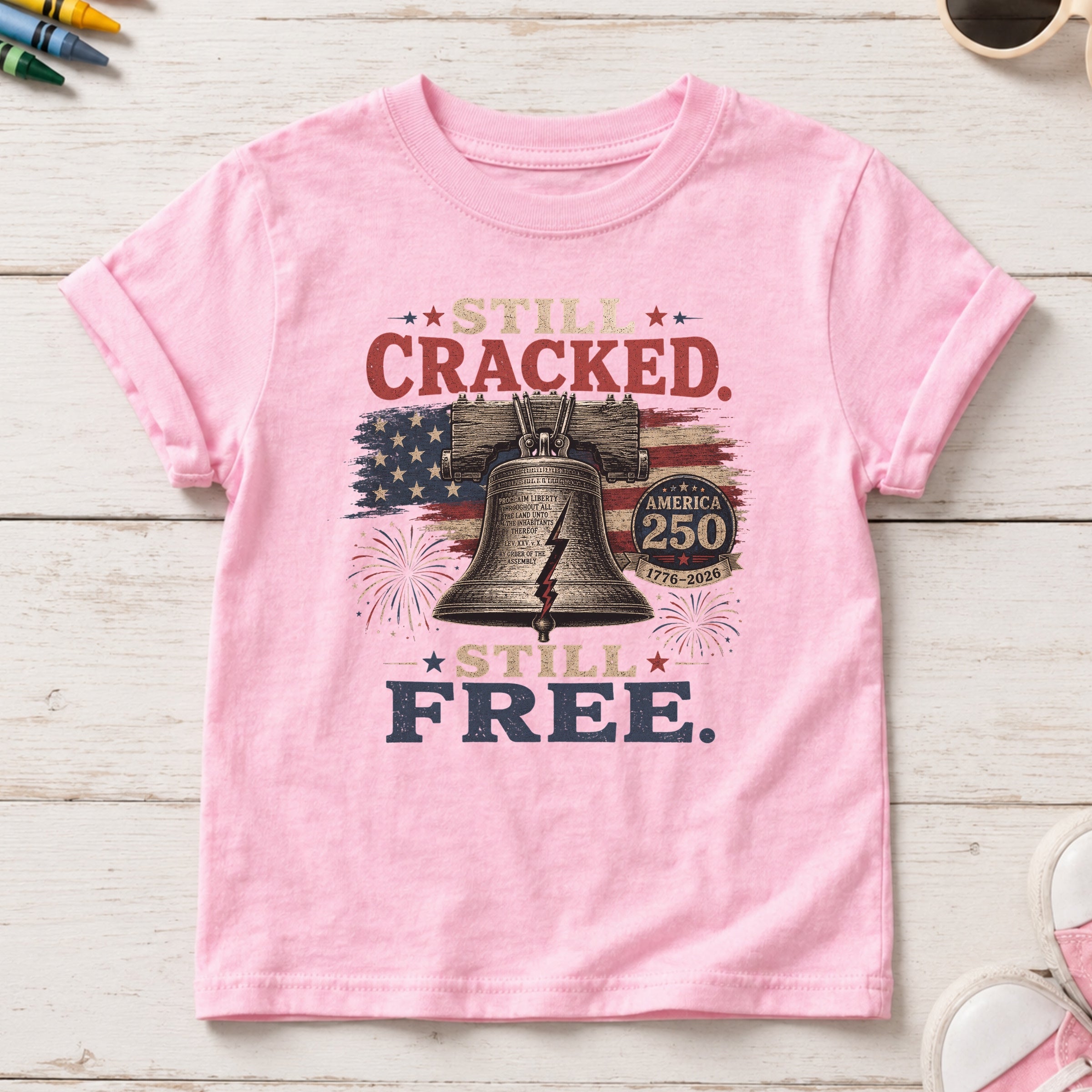 Liberty Bell "Still Cracked, Still Free" Patriotic Youth Tee, America 250