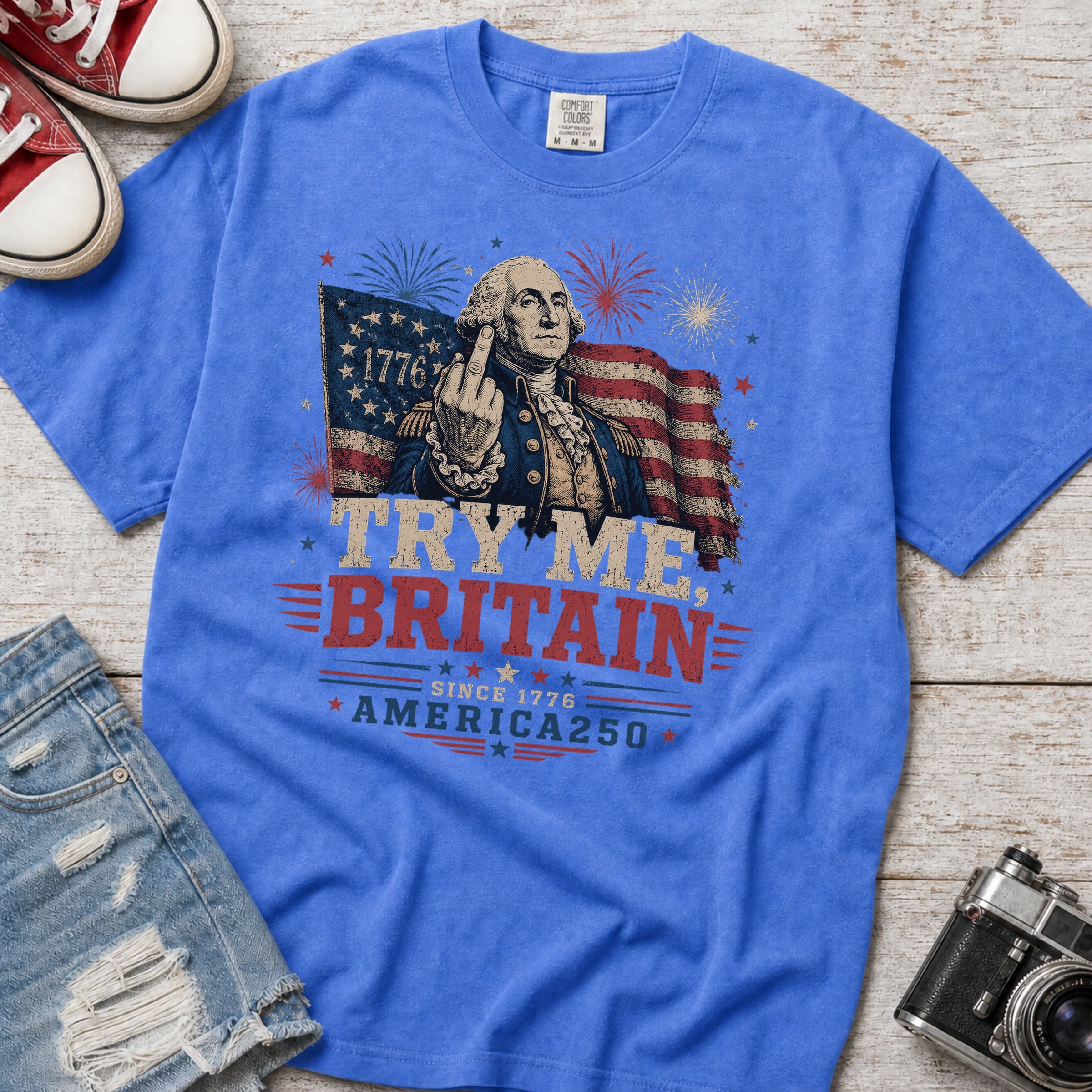 Try Me Britain T-Shirt, Patriotic America 250 Independence Day Tee