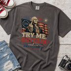Try Me Britain T-Shirt, Patriotic America 250 Independence Day Tee