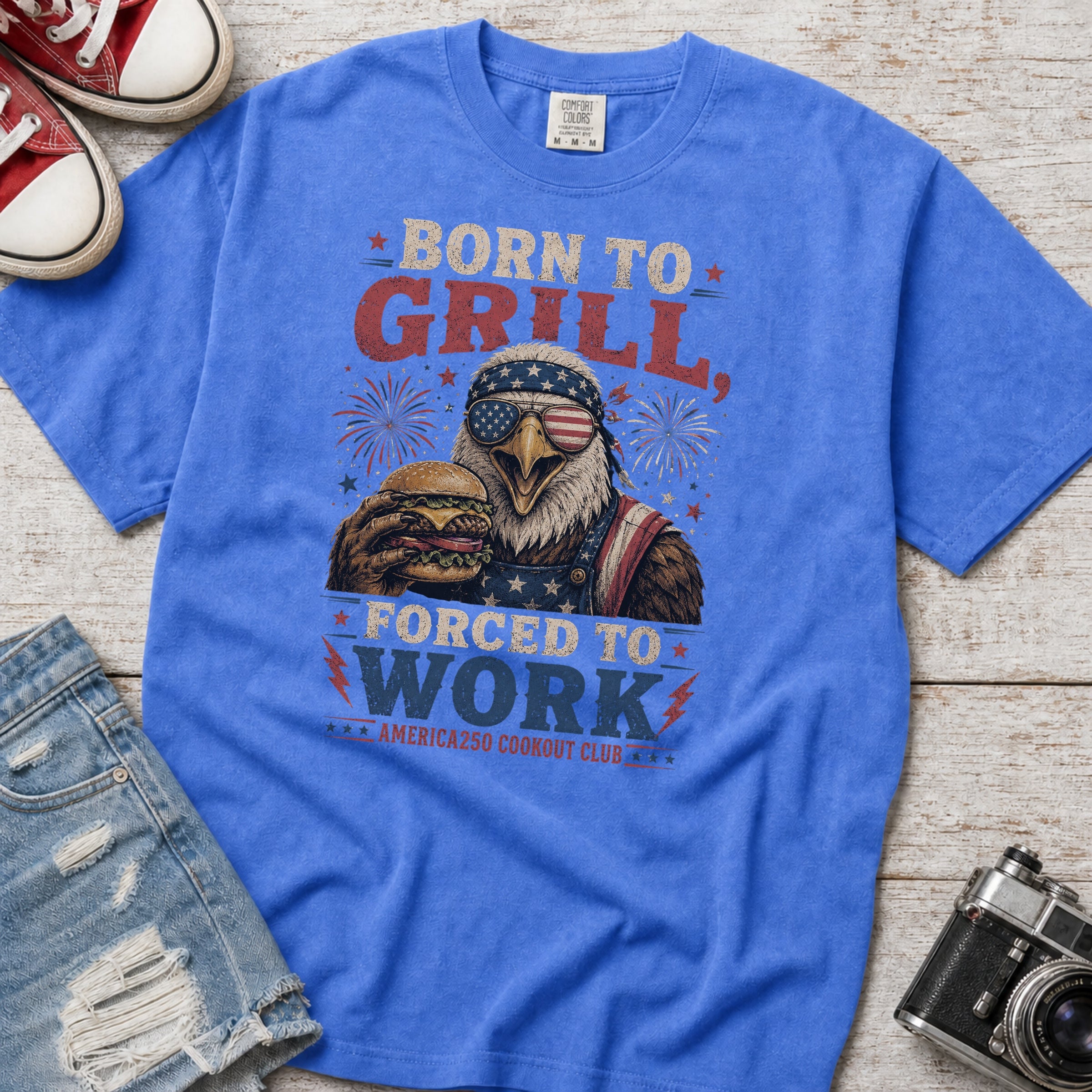 Born to Grill Forced to Work Patriotic BBQ T-Shirt — America 250