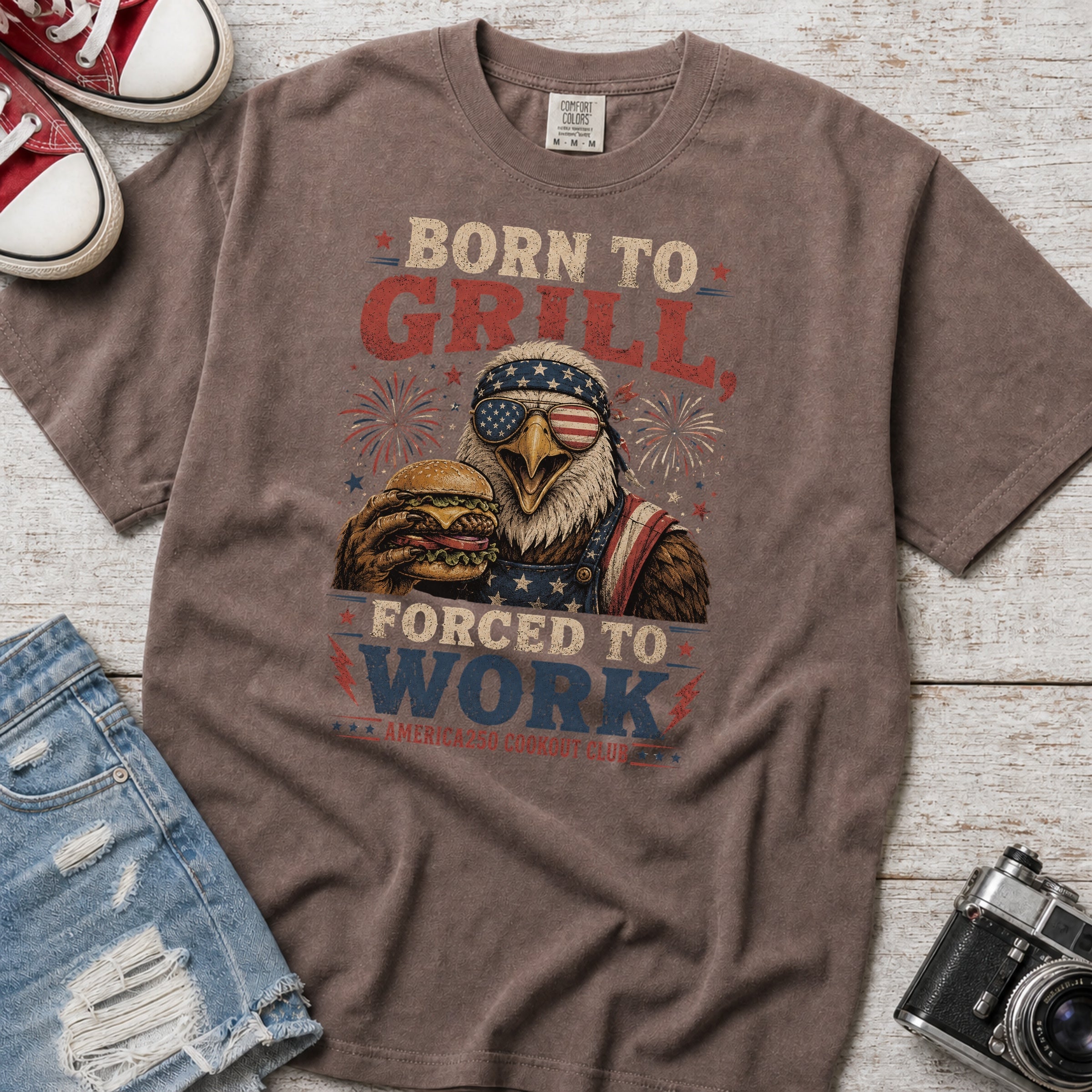 Born to Grill Forced to Work Patriotic BBQ T-Shirt — America 250