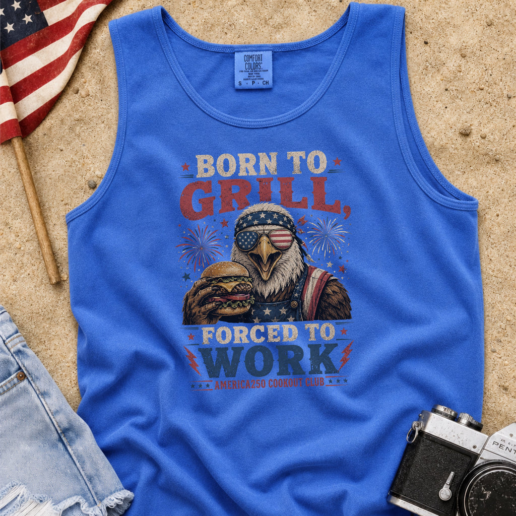 Born to Grill Forced to Work Patriotic BBQ Tank Top, America 250