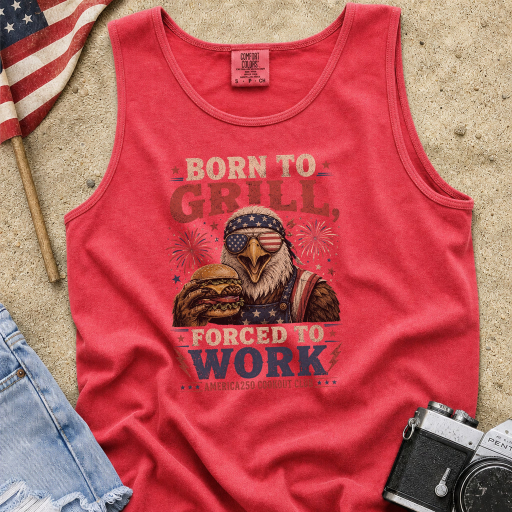 Born to Grill Forced to Work Patriotic BBQ Tank Top, America 250
