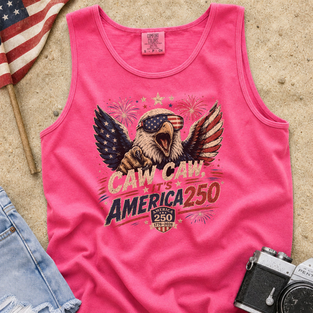 Patriotic Eagle Tank Top — “Caw Caw It's America 250” Vintage Fourth of July Shirt