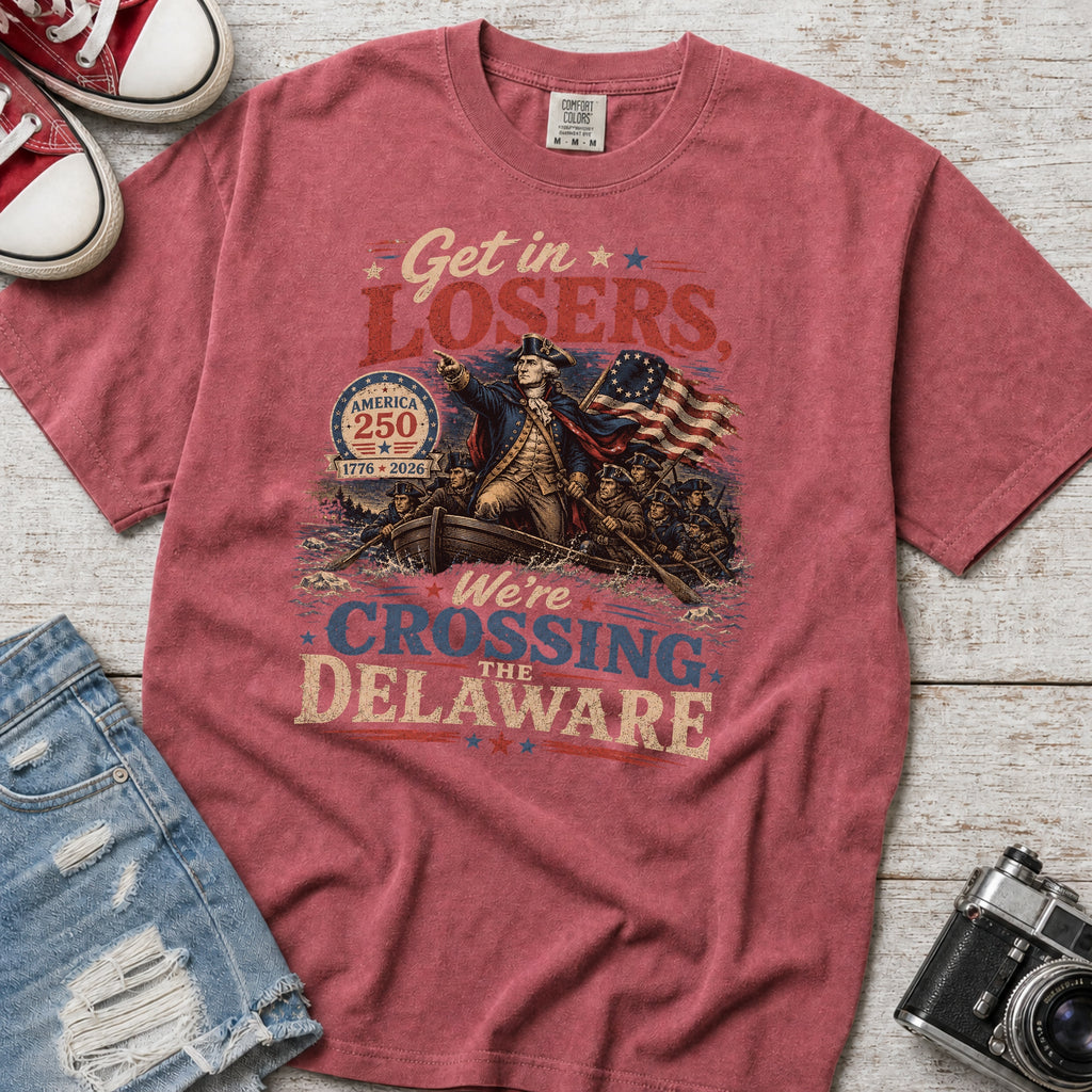 Get in Losers, We're Crossing Delaware Patriotic George Washington Vintage Design T-Shirt
