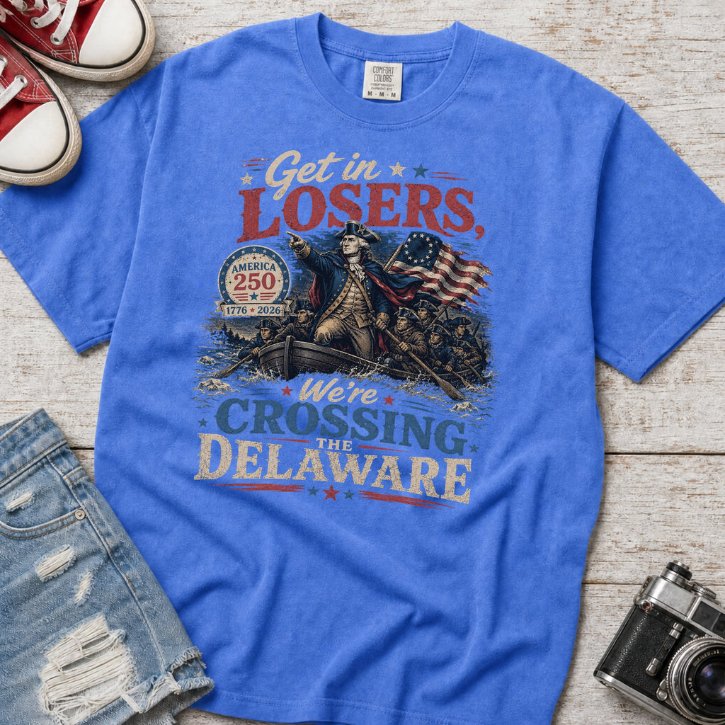 Get in Losers, We're Crossing Delaware Patriotic George Washington Vintage Design T-Shirt