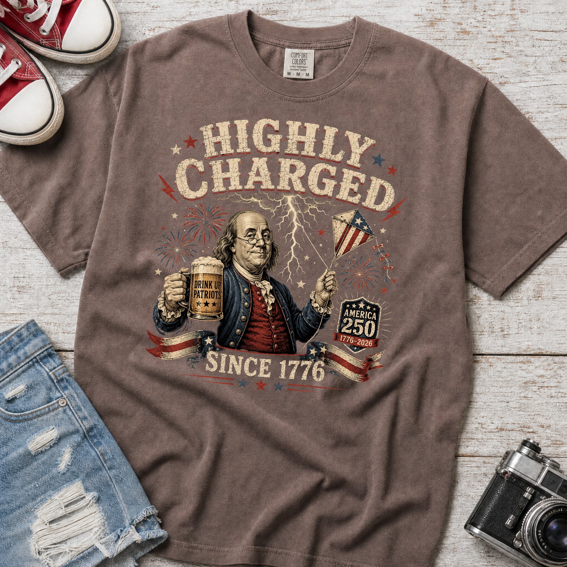 Highly Charged Since 1776 Benjamin Franklin Patriotic Beer America250 T-Shirt