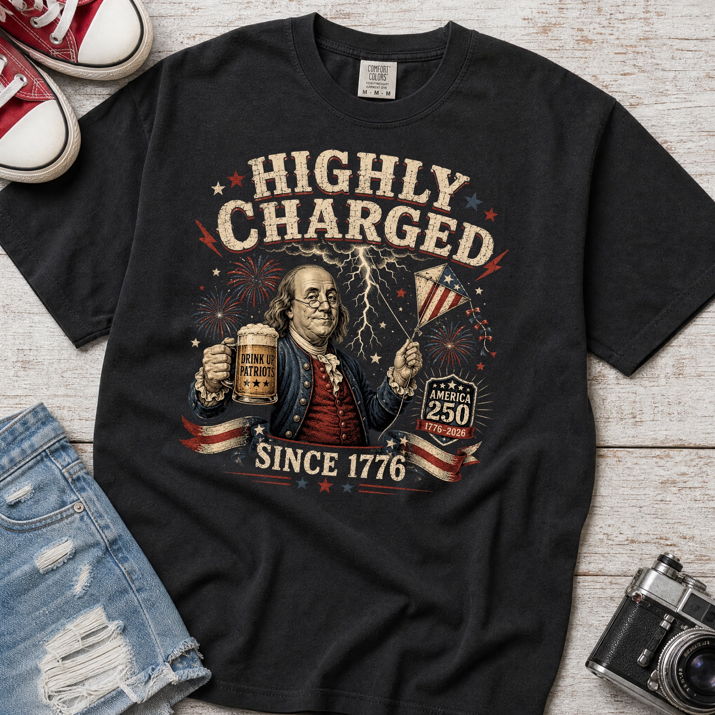 Highly Charged Since 1776 Benjamin Franklin Patriotic Beer America250 T-Shirt