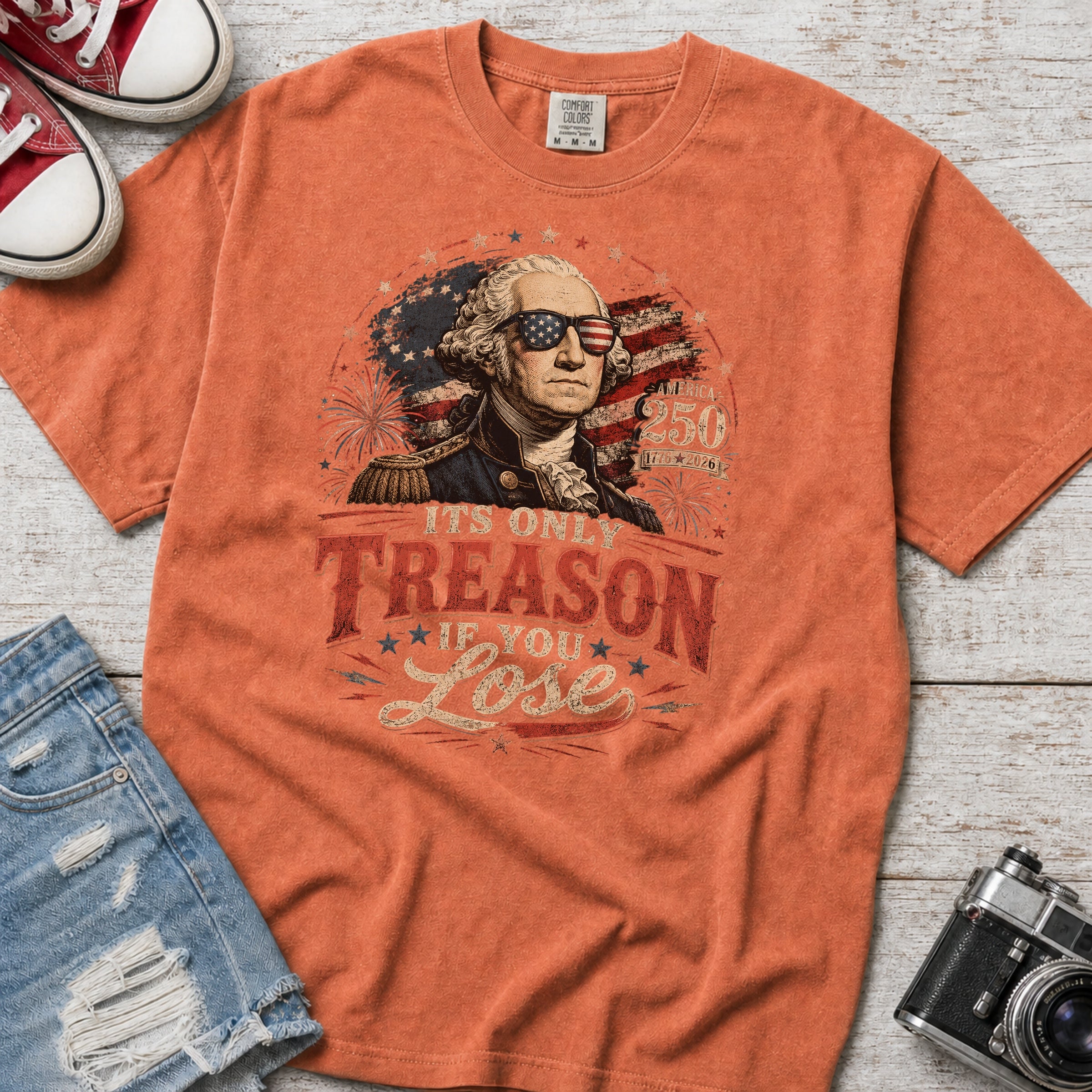 Its Only Treason If You Lose, Patriotic George Washington T‑Shirt