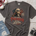 Its Only Treason If You Lose, Patriotic George Washington T‑Shirt