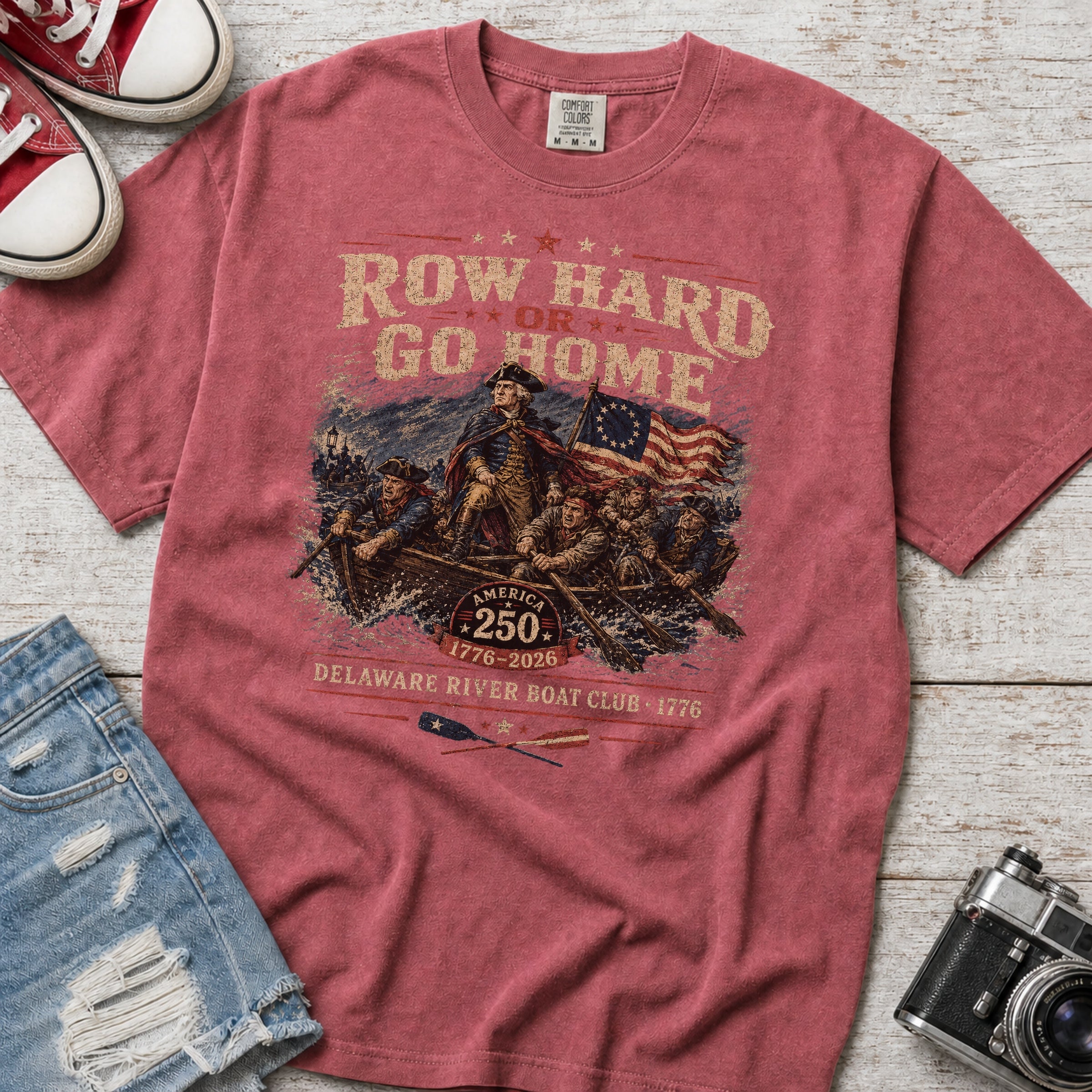 Row Hard or Go Home T-Shirt, Delaware Row Boat Club America 250 Tee