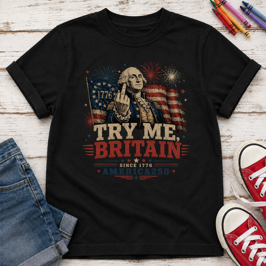 Try Me Britain Youth Tee, Patriotic America 250 Independence Day