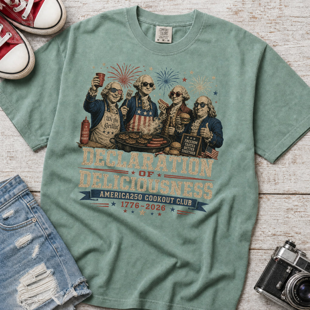 Declaration of Deliciousness BBQ T-shirt, Founding Fathers 4th of July America 250