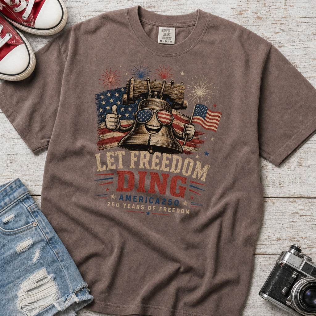 Liberty Bell "Let Freedom Ding" T-Shirt, Patriotic America 250 Tee