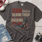 250 Years of Talking Trash and Backing It Up Vintage T-Shirt