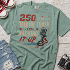 250 Years of Talking Trash and Backing It Up Vintage T-Shirt