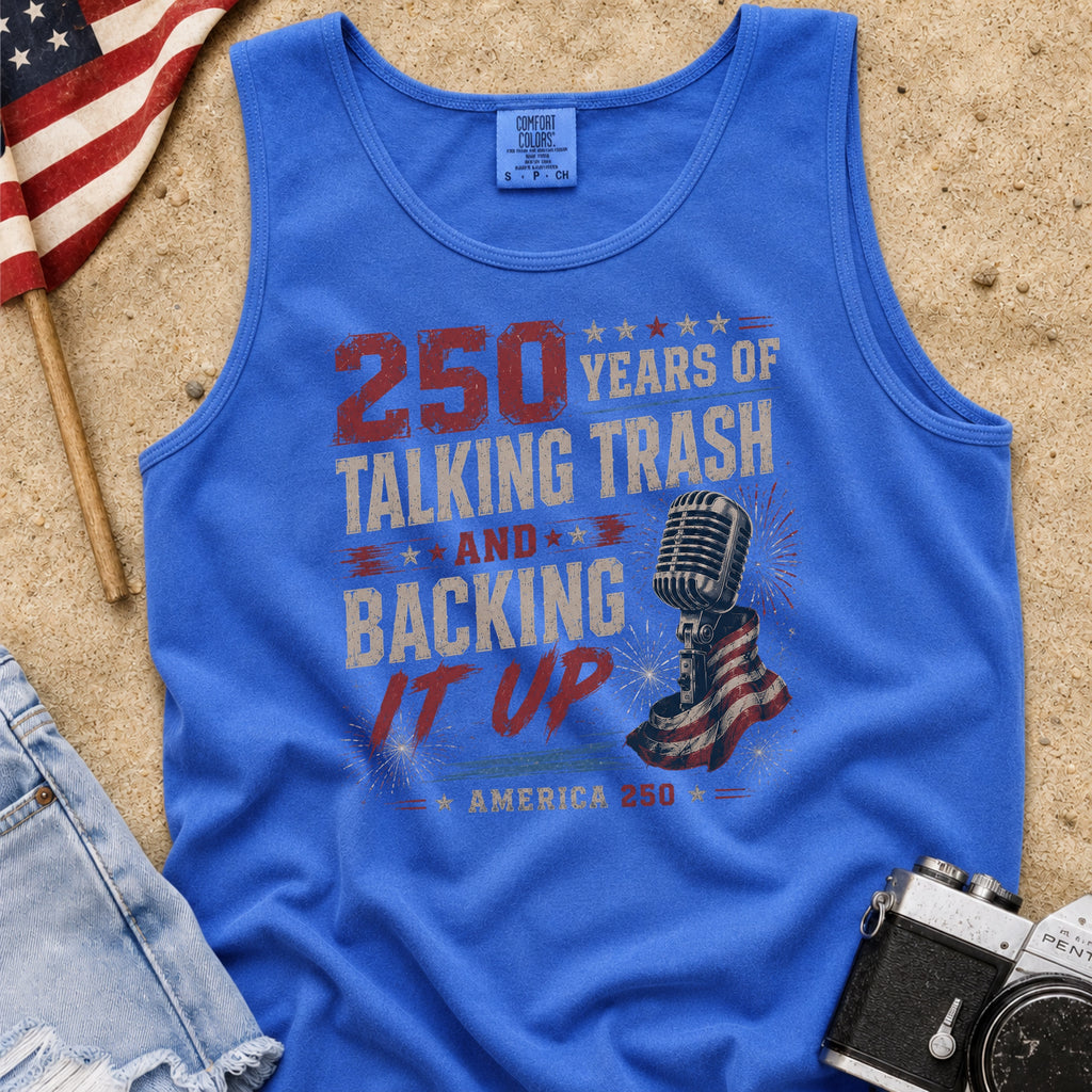 250 Years of Talking Trash and Backing It Up Vintage T-Shirt Tank Top