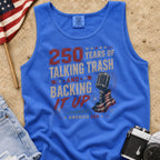 250 Years of Talking Trash and Backing It Up Vintage T-Shirt Tank Top