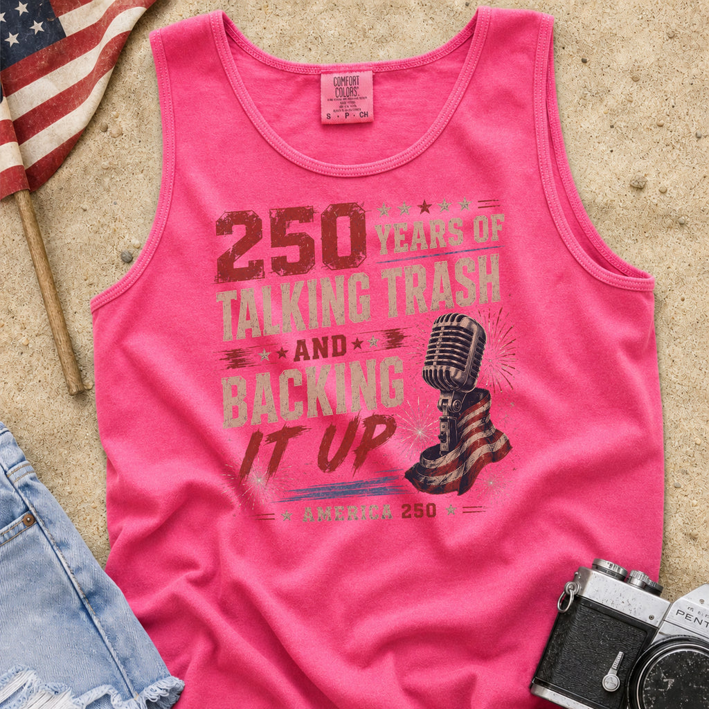 250 Years of Talking Trash and Backing It Up Vintage T-Shirt Tank Top