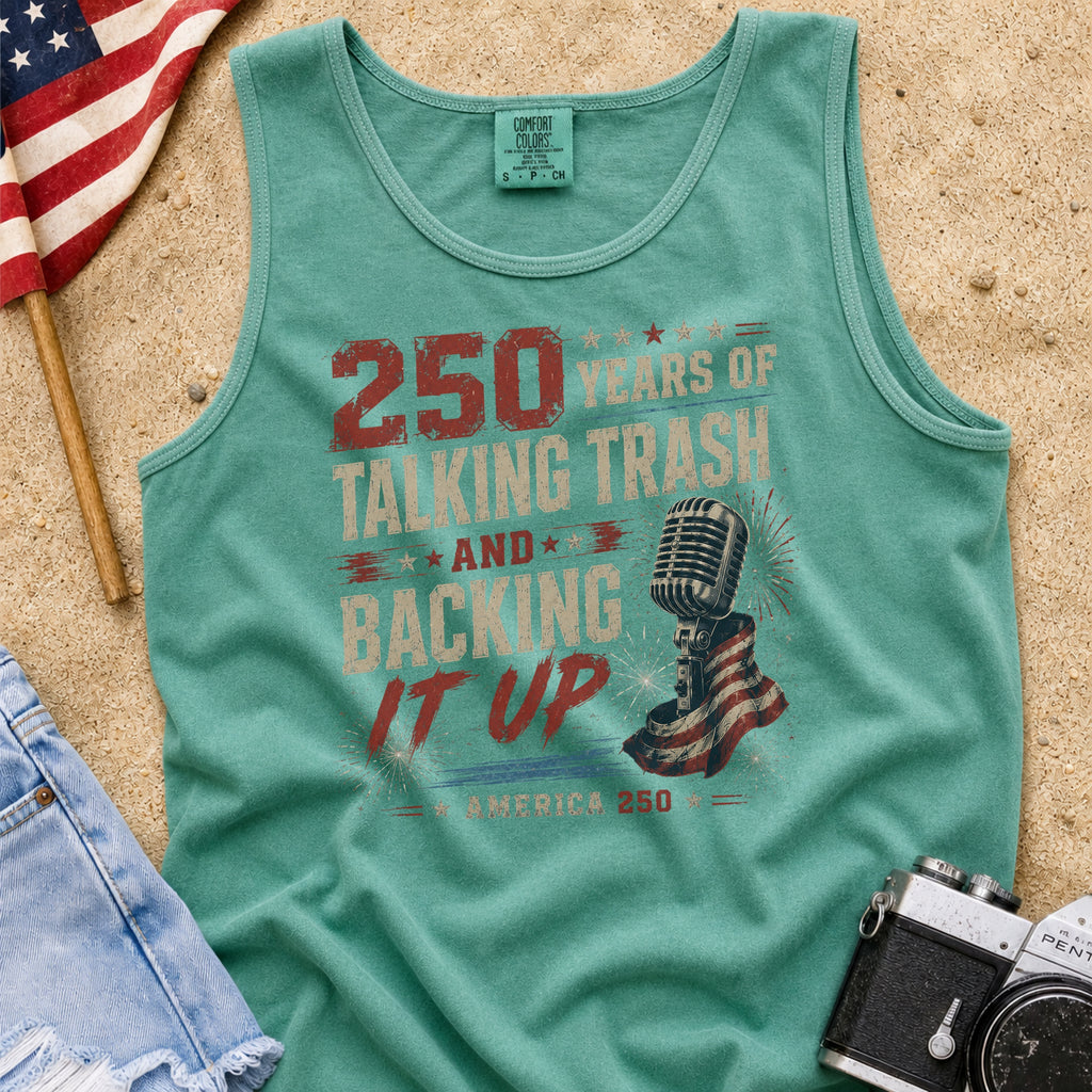 250 Years of Talking Trash and Backing It Up Vintage T-Shirt Tank Top