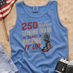 250 Years of Talking Trash and Backing It Up Vintage T-Shirt Tank Top