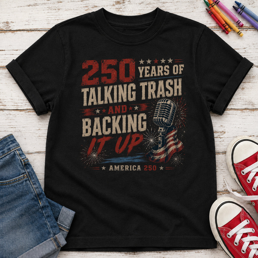 250 Years of Talking Trash and Backing It Up Vintage Youth Tee