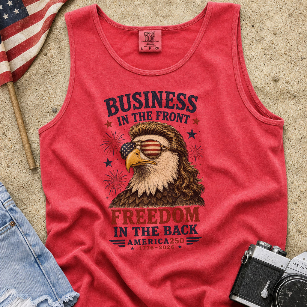 Business in the Front, Freedom in the Back America 250 Eagle Tank Top