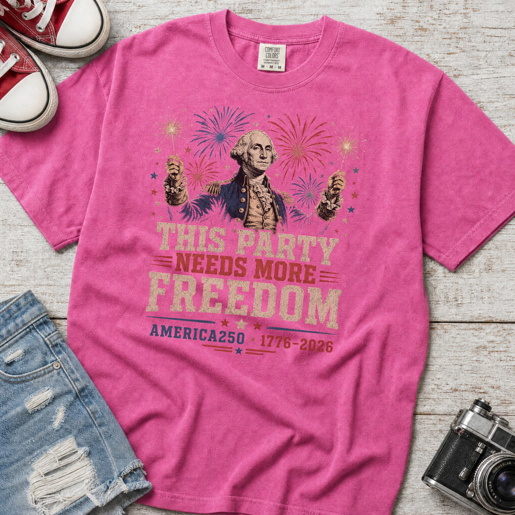 George Washington 'This Party Needs More Freedom' America 250 T-shirt (1776–2026)