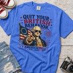 George Washington "Quit Your British Behavior" America 250 Patriotic T-Shirt