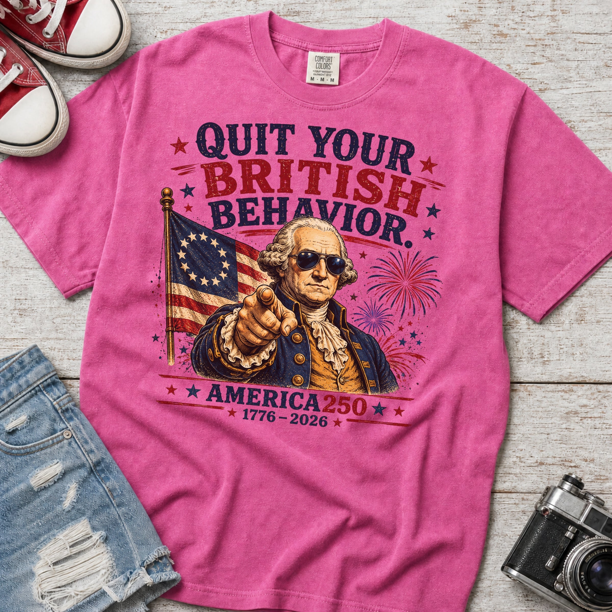 George Washington "Quit Your British Behavior" America 250 Patriotic T-Shirt