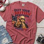 George Washington "Quit Your British Behavior" America 250 Patriotic T-Shirt